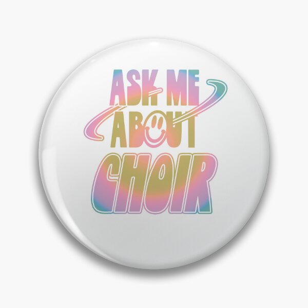 Item preview, Ask Me About Choir designed and sold by orlumbuspirate.