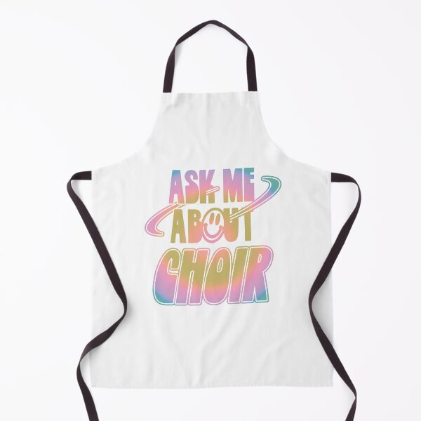 Item preview, Ask Me About Choir designed and sold by orlumbuspirate.