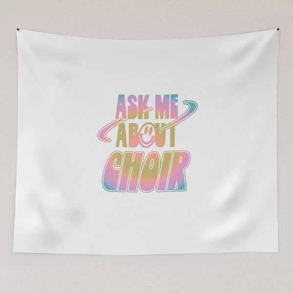 Item preview, Ask Me About Choir designed and sold by orlumbuspirate.