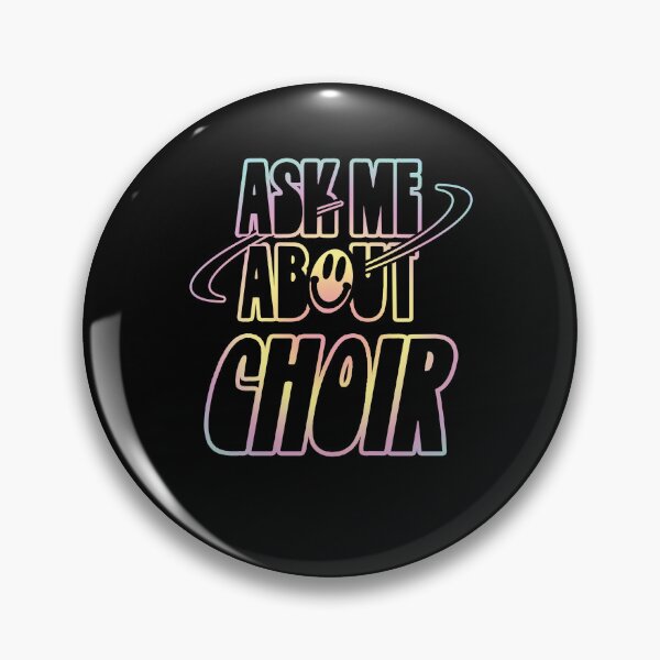 Item preview, Ask Me About Choir designed and sold by orlumbuspirate.