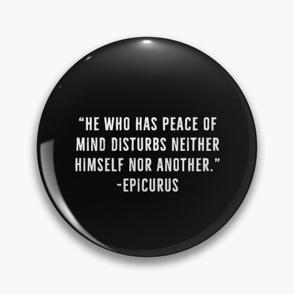 Item preview, Peace of Mind - Epicurus | Epicureanism Quotes designed and sold by PhilosophyWear.