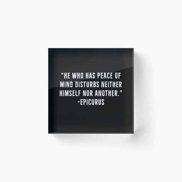 Item preview, Peace of Mind - Epicurus | Epicureanism Quotes designed and sold by PhilosophyWear.