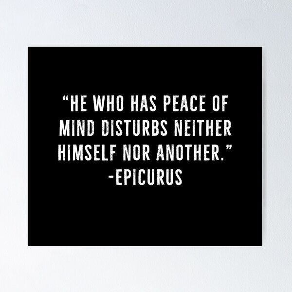Item preview, Peace of Mind - Epicurus | Epicureanism Quotes designed and sold by PhilosophyWear.