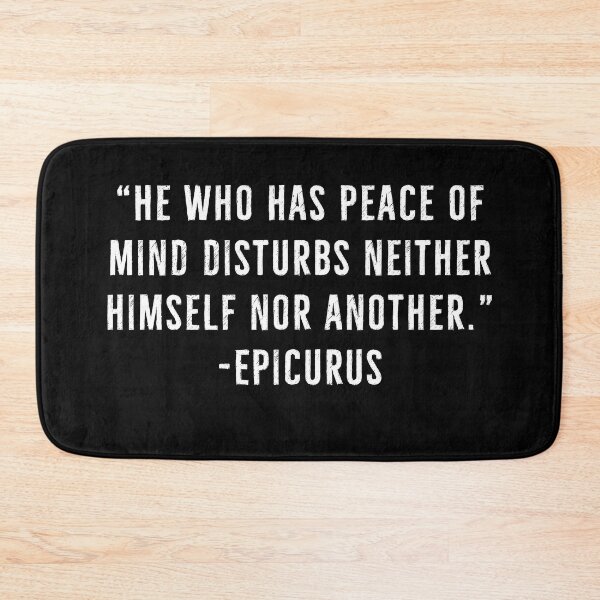 Item preview, Peace of Mind - Epicurus | Epicureanism Quotes designed and sold by PhilosophyWear.