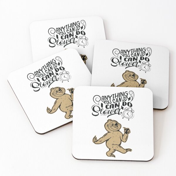 Item preview, Anything You Can Do I Can Do Slower designed and sold by SparkDrago.