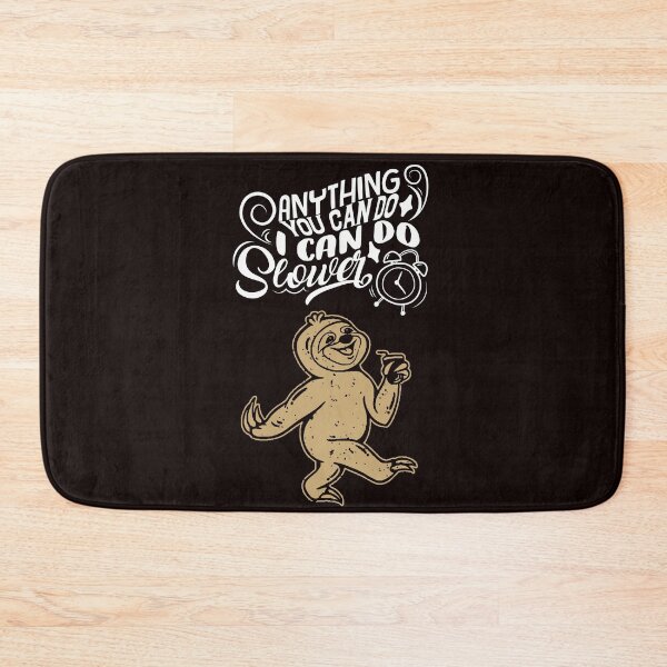 Item preview, Anything You Can Do I Can Do Slower designed and sold by SparkDrago.