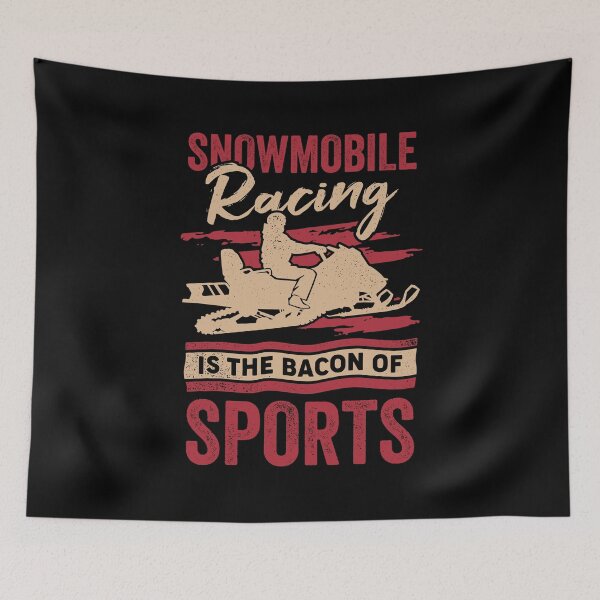 Item preview, Snowmobile Racing Is The Bacon Of Sports designed and sold by Marcid95.