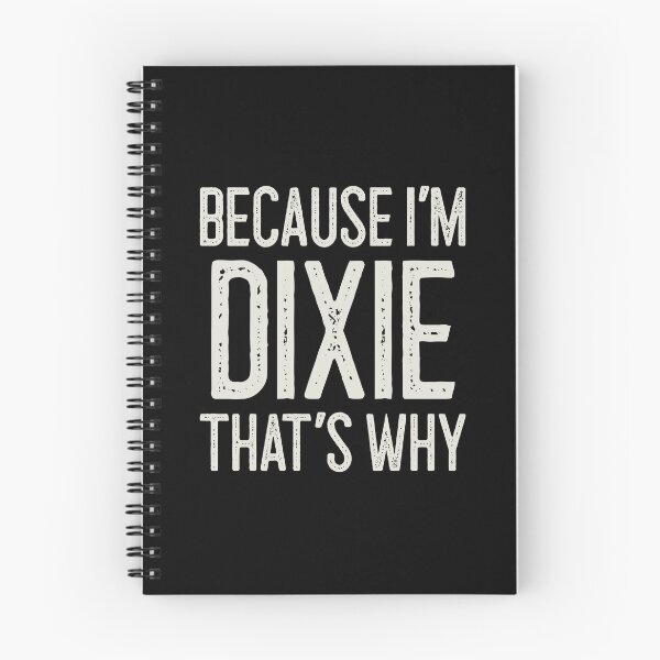 Item preview, Because I’m Dixie That’s Why Funny Personalized Name designed and sold by MariosNydras.