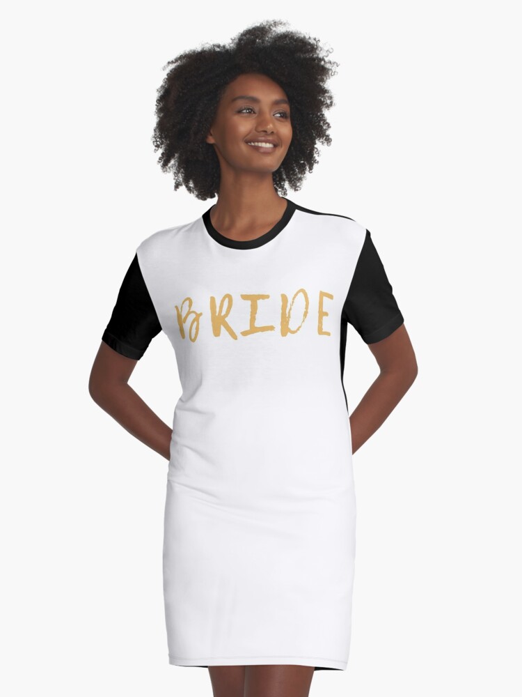 Bride t shirt clearance dress