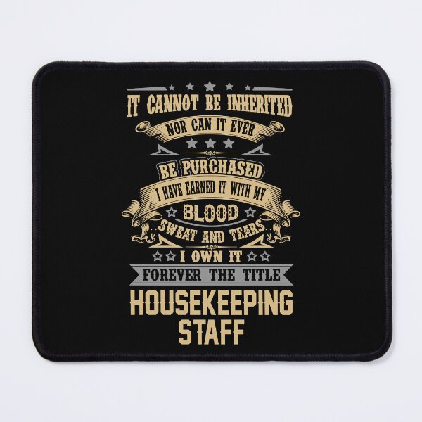 Item preview, Housekeeping Staff T Shirt - Forever The Title Job Gift Item Tee designed and sold by celiagomez456.