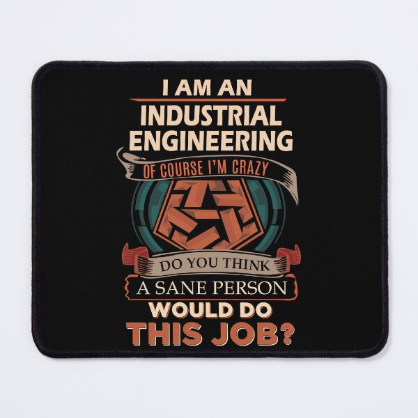 Item preview, Industrial Engineering T Shirt - Sane Person Job Gift Item Tee designed and sold by stacyarmst.