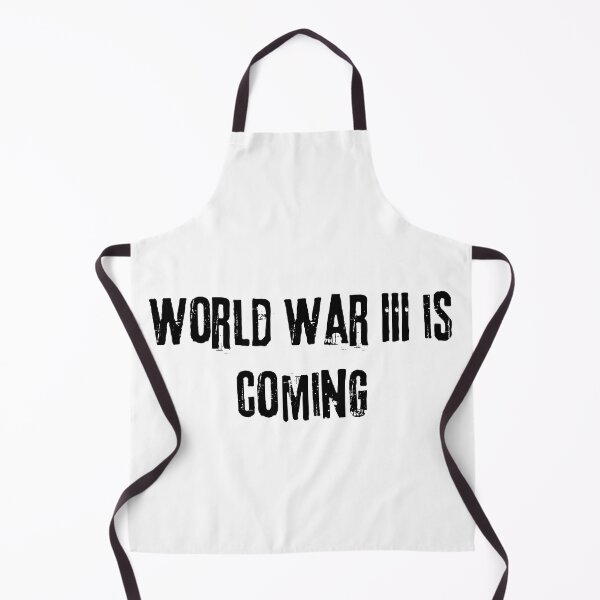 Item preview, World War III is coming designed and sold by Scopestor.