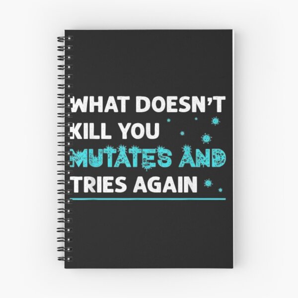 Item preview, What doesn't kill you mutates and tries again designed and sold by ArtAndDesignA.