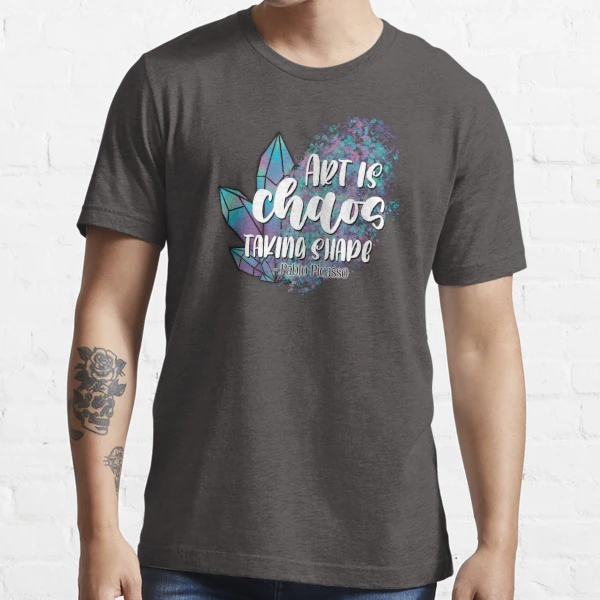 Art is Chaos Taking Shape- Picasso Quote Essential T-Shirt for