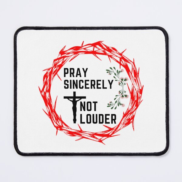 Item preview, Pray sincerely designed and sold by BuyAndWear.