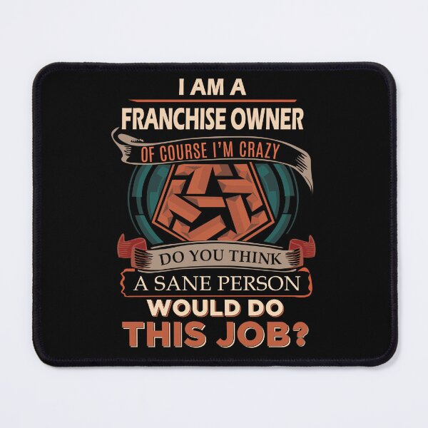 Item preview, Franchise Owner T Shirt - Sane Person Job Gift Item Tee designed and sold by jazminprin.
