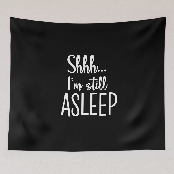 Item preview, Shh.. I'm stil asleep designed and sold by Profashionall.