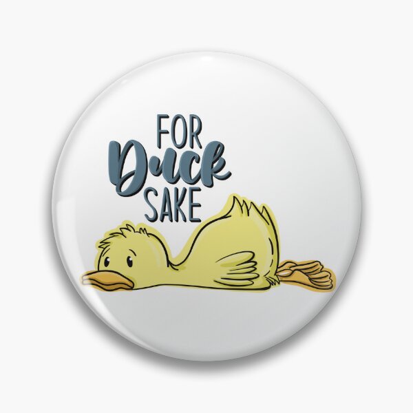 Item preview, For Duck Sake- Cuss Word Pun designed and sold by For Art Sake.