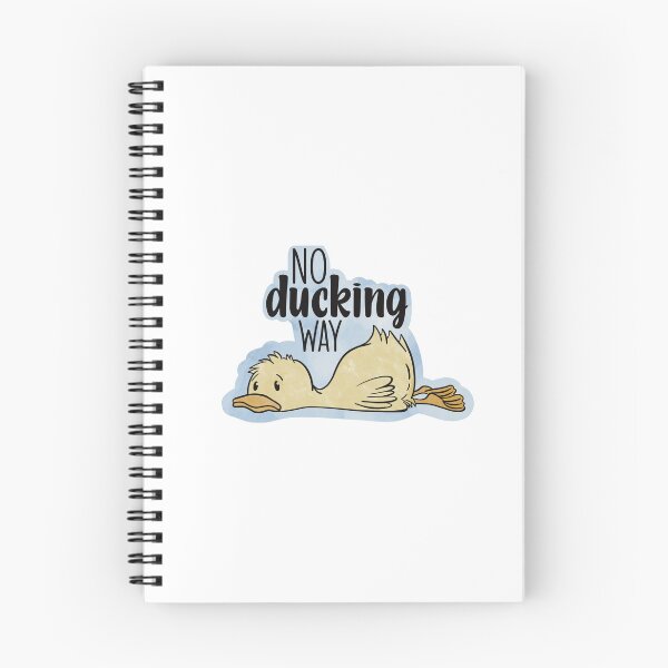 Item preview, No Ducking Way- Cuss Word Duck Pun designed and sold by For Art Sake.