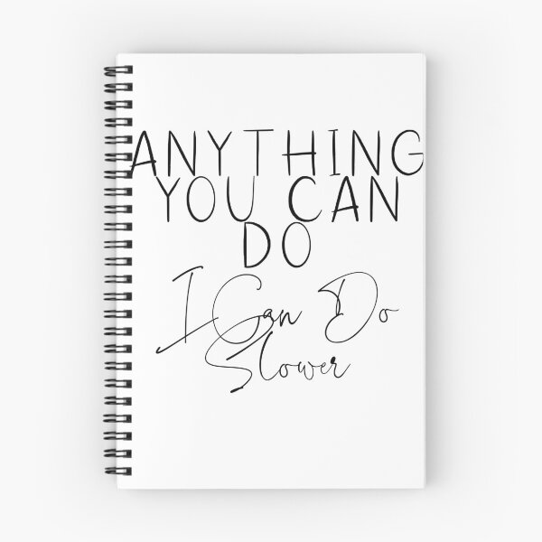 Item preview, anything you can do i can do slower designed and sold by harounshirt.