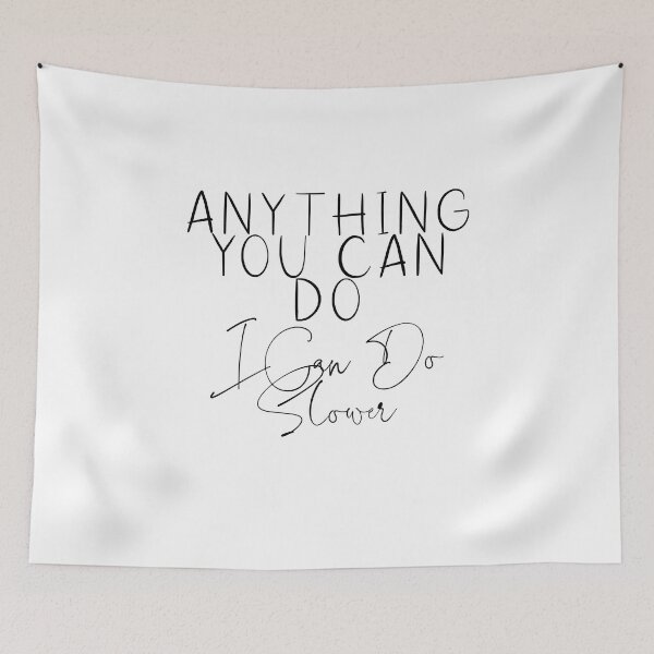 Item preview, anything you can do i can do slower designed and sold by harounshirt.