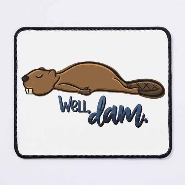 Item preview, Well Dam.  Beaver Pun designed and sold by For Art Sake.