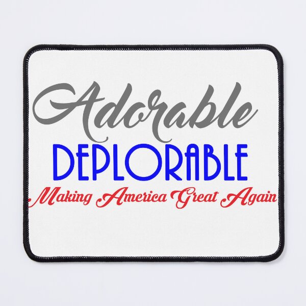 Item preview, Adorable Deplorable MAGA designed and sold by LoriLanier12.