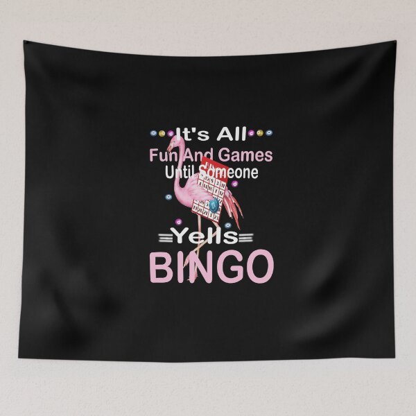 Item preview, It's All Fun And Games Until Someone Yells Bingo designed and sold by boyastore.