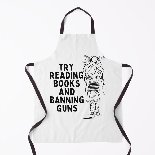 Item preview, Ban Guns Not Books | try reading books and banning guns | just a girl reading designed and sold by wear4gamers.