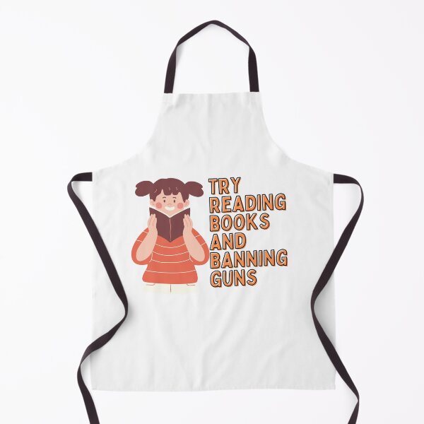 Item preview, Banning Guns Not Books | try reading books and banning guns | just a girl reading designed and sold by wear4gamers.