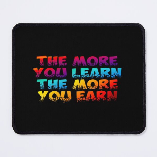 Item preview, The more you learn the more you earn motivation illustration premium design designed and sold by truemoneyman.