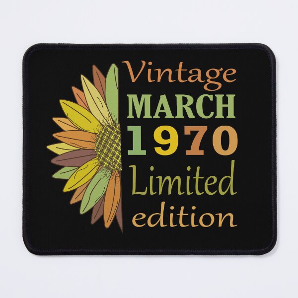Item preview, vintage march 1970 limited edition, 52 Year Old Gifts Vintage 1970 Limited Edition 52th Birthday designed and sold by SimoSaladain.