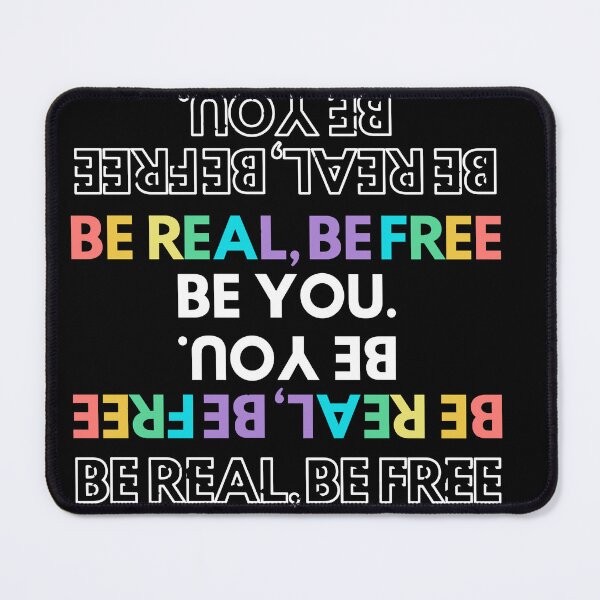 Item preview, BE REAL,BE FREE, BE YOU. designed and sold by JACI'S STORE.