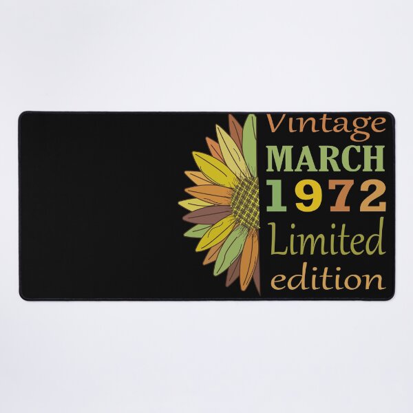 Item preview, vintage march 1972 limited edition, 50 Year Old Gifts Vintage 1972 Limited Edition 50th Birthday designed and sold by SimoSaladain.
