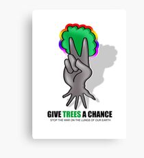 give trees a chance Canvas Print