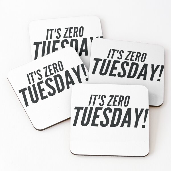 Item preview, It's Zero Tuesday designed and sold by Positive Mindzet!.