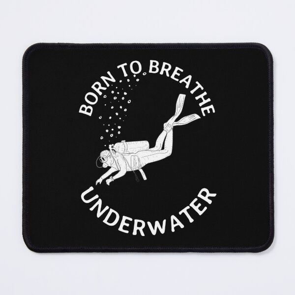 Item preview, BORN TO BREATHE UNDERWATER designed and sold by lucascadeur.