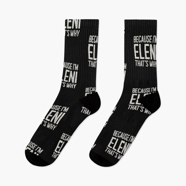 Item preview, Because I’m Eleni That’s Why Funny Personalized Name designed and sold by MariosNydras.
