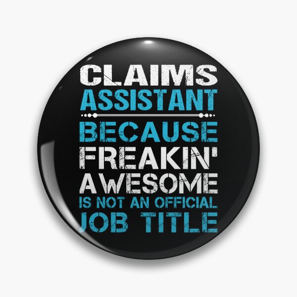 Item preview, Claims Assistant T Shirt - Freaking Awesome Job Gift Item Tee designed and sold by masondilla.