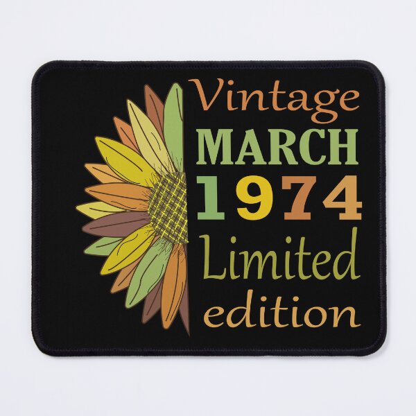 Item preview, vintage march 1974 limited edition, 48 Year Old Gifts Vintage 1974 Limited Edition 48th Birthday designed and sold by SimoSaladain.