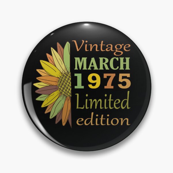 Item preview, vintage march 1975 limited edition, 47 Year Old Gifts Vintage 1975 Limited Edition 47th Birthday designed and sold by SimoSaladain.