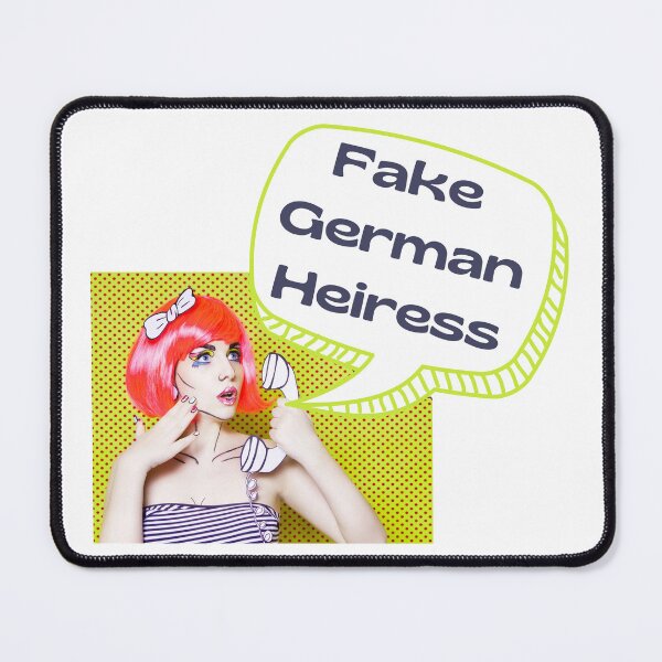 Item preview, Fake German Heiress designed and sold by YogaZesty.
