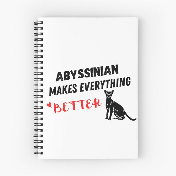 Item preview, Abyssinian Makes Everything Better , Abyssinian  Design  designed and sold by Every Pet  Shirts.