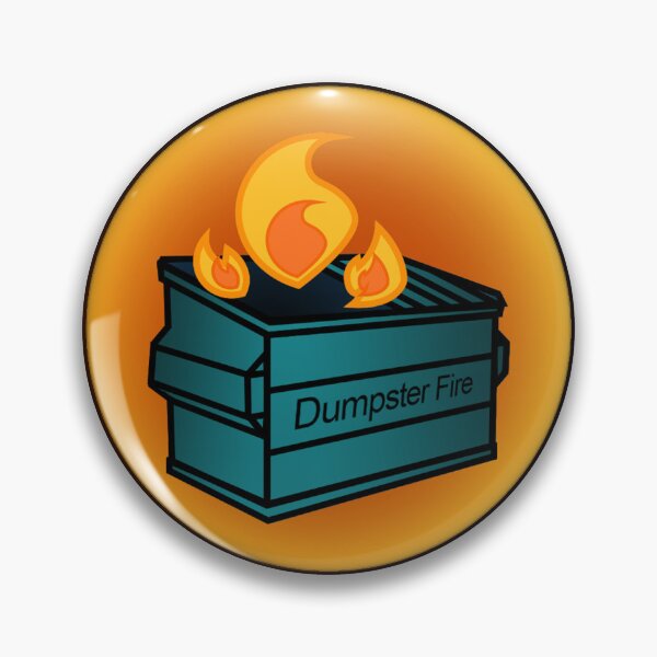Item preview, Dumpster Fire designed and sold by AlwaysHollyJo.