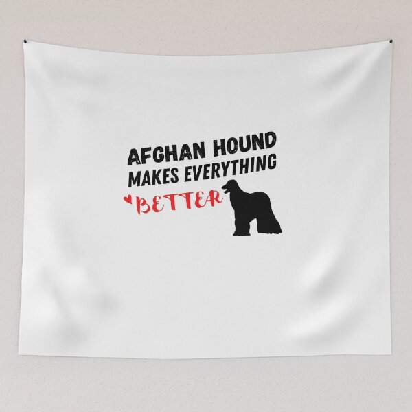 Item preview, Afghan Hound Makes Everything Better , Afghan Hound Design  designed and sold by Every Pet  Shirts.