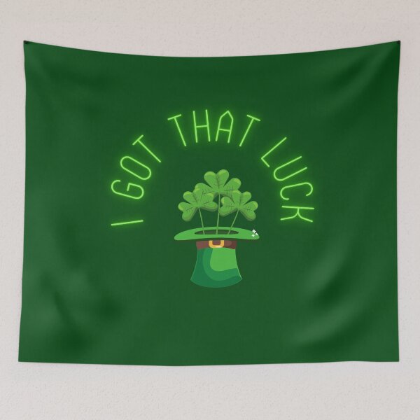 Item preview, I Got that Luck designed and sold by PhoeniXDreamer.