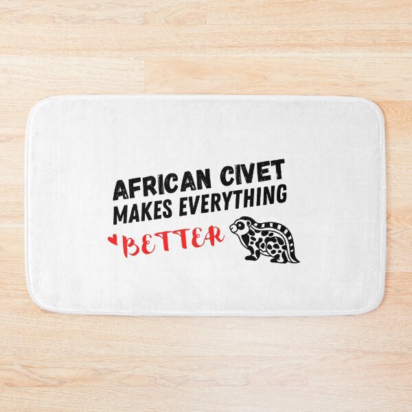 Item preview,  African Civet Makes Everything Better ,  African Civet Design  designed and sold by Every Pet  Shirts.