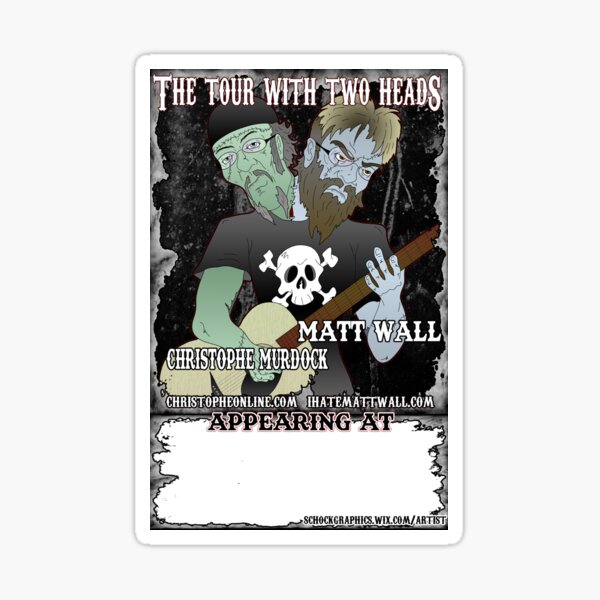 Christophe Tour With Two Heads Poster Glossy Sticker
