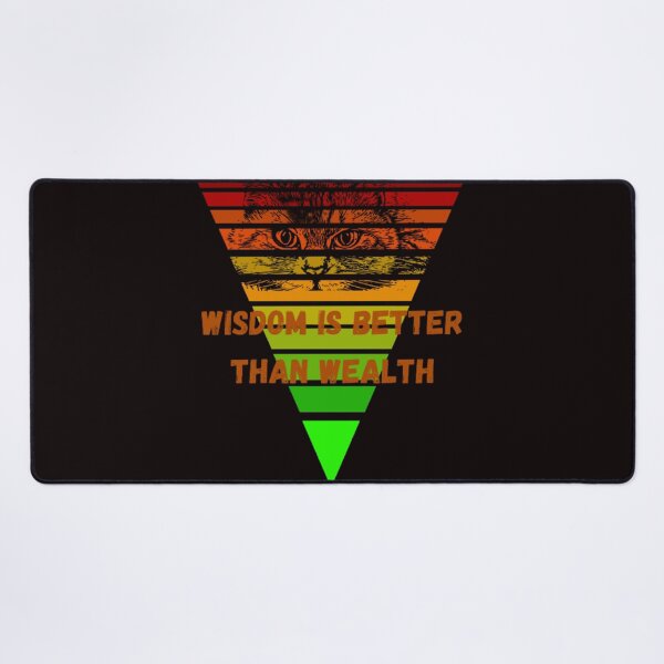 Item preview, Wisdom is better than wealth designed and sold by LOUCAS6.