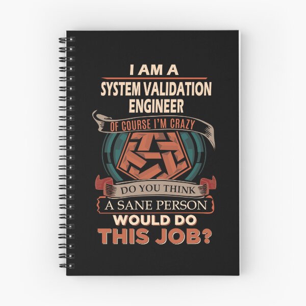 Item preview, System Validation Engineer T Shirt - Sane Person Job Gift Item Tee designed and sold by ximenalivi.